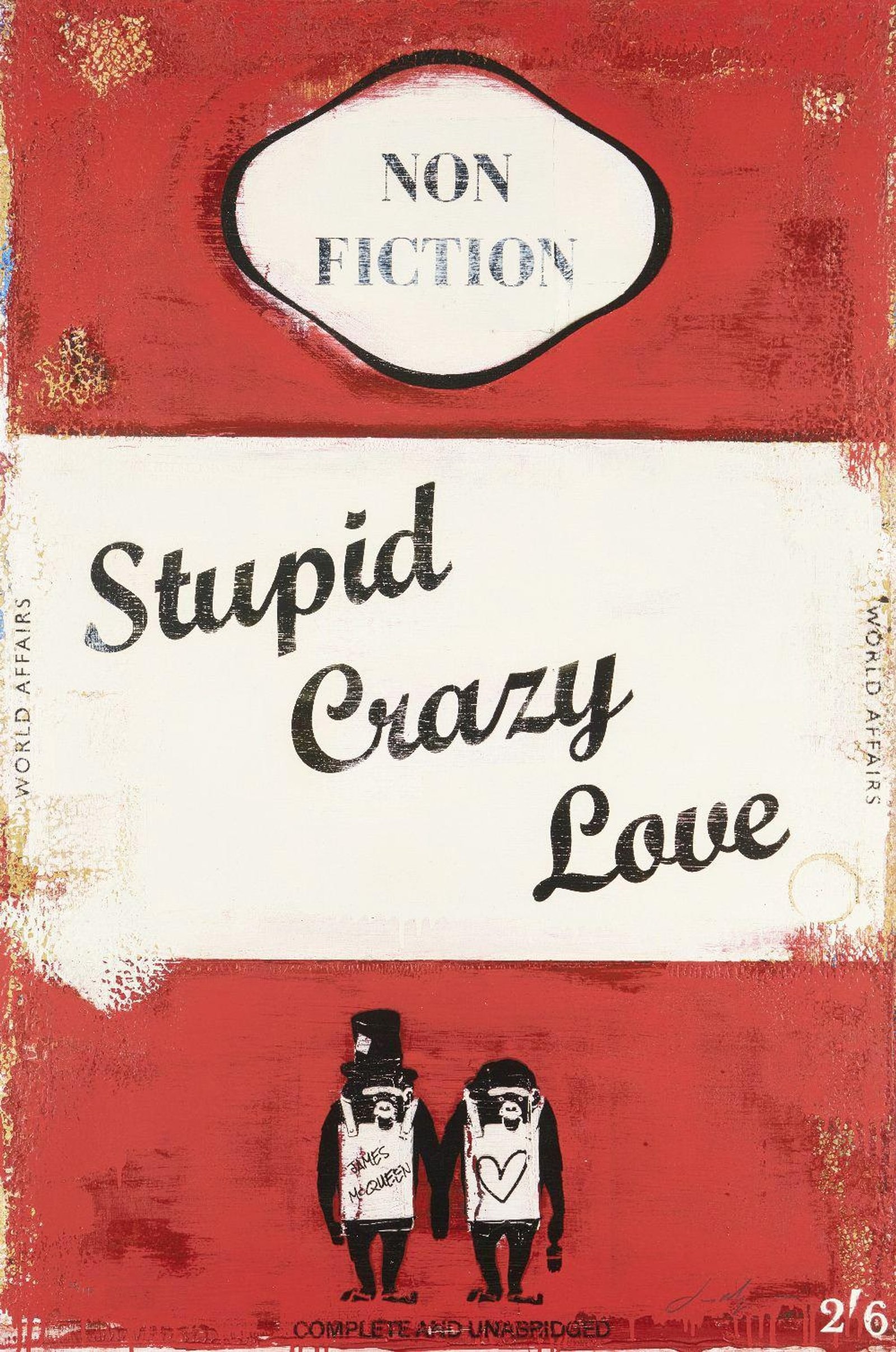 Stupid Crazy Love — original signed screenprint artwork by James McQueen, 101 x 68cm, 2024, available at Causon Daniels